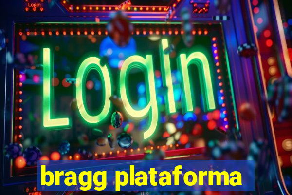 bragg plataforma